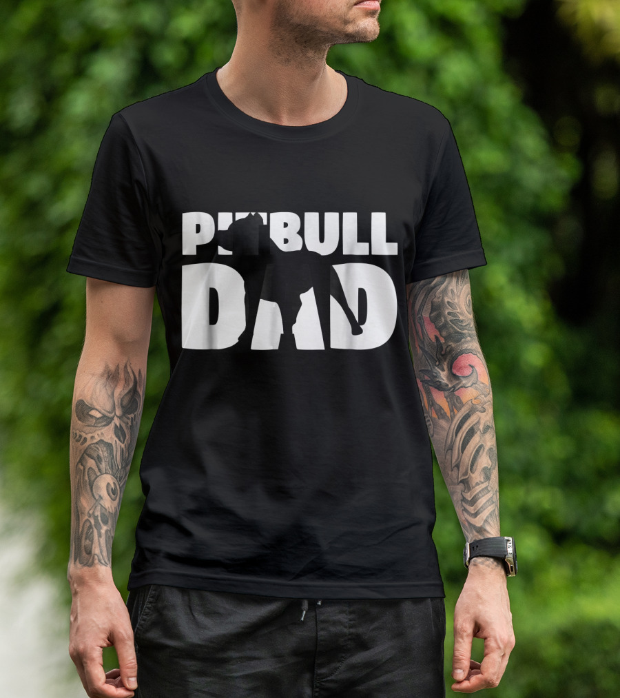 Pitbull Dad Father Dog T-Shirt