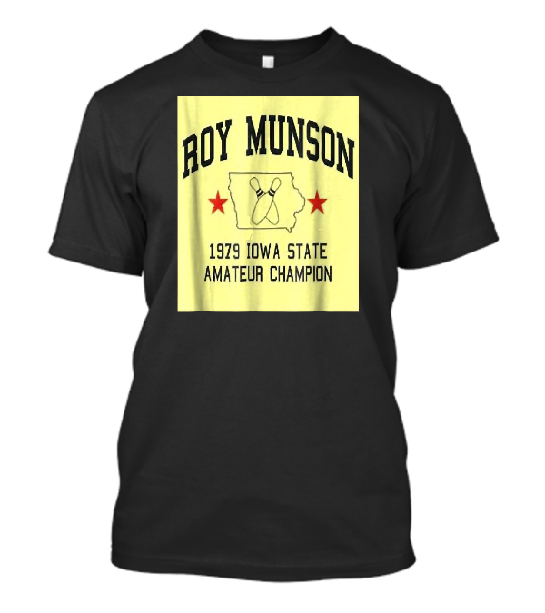 Roy Munson 1979 Iowa State Amateur Champion Bowling King Pin T-Shirt