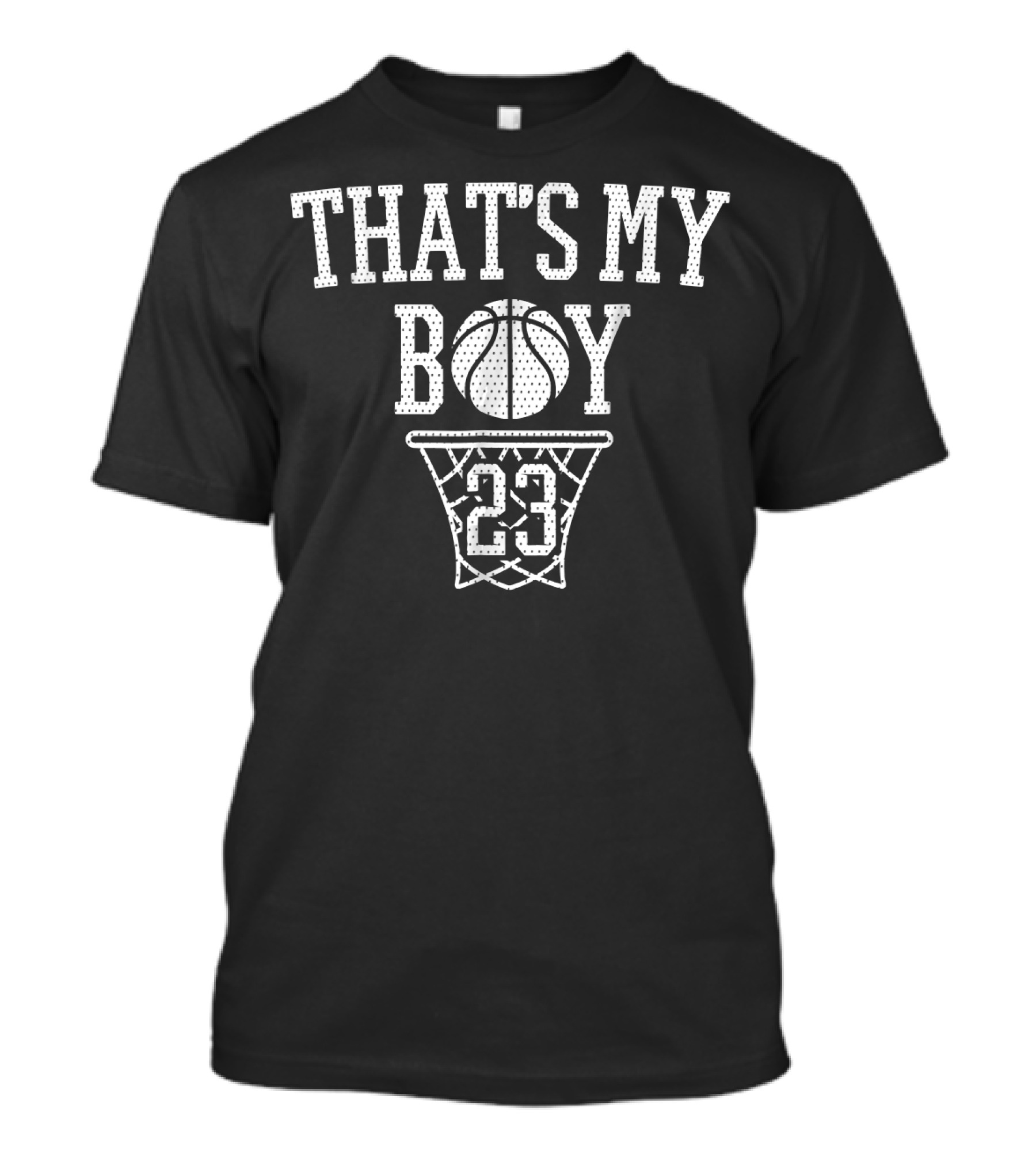 THAT'S MY BOY 23 BASKETBALL MOMS T-Shirt