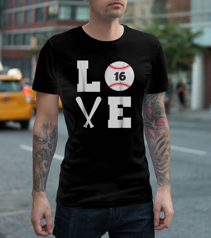 Love Baseball Player Number 16 T-Shirt