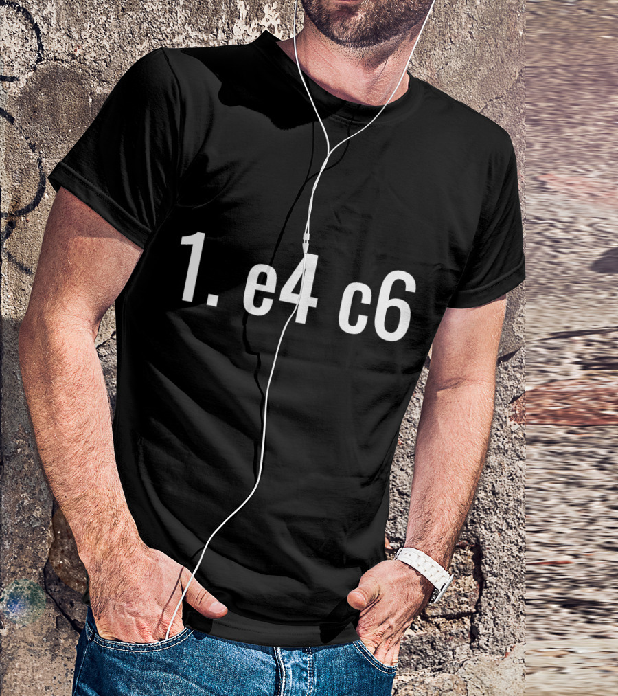 Caro Kann Game Opening 1. E4 C6 Chess Strategy T-Shirt