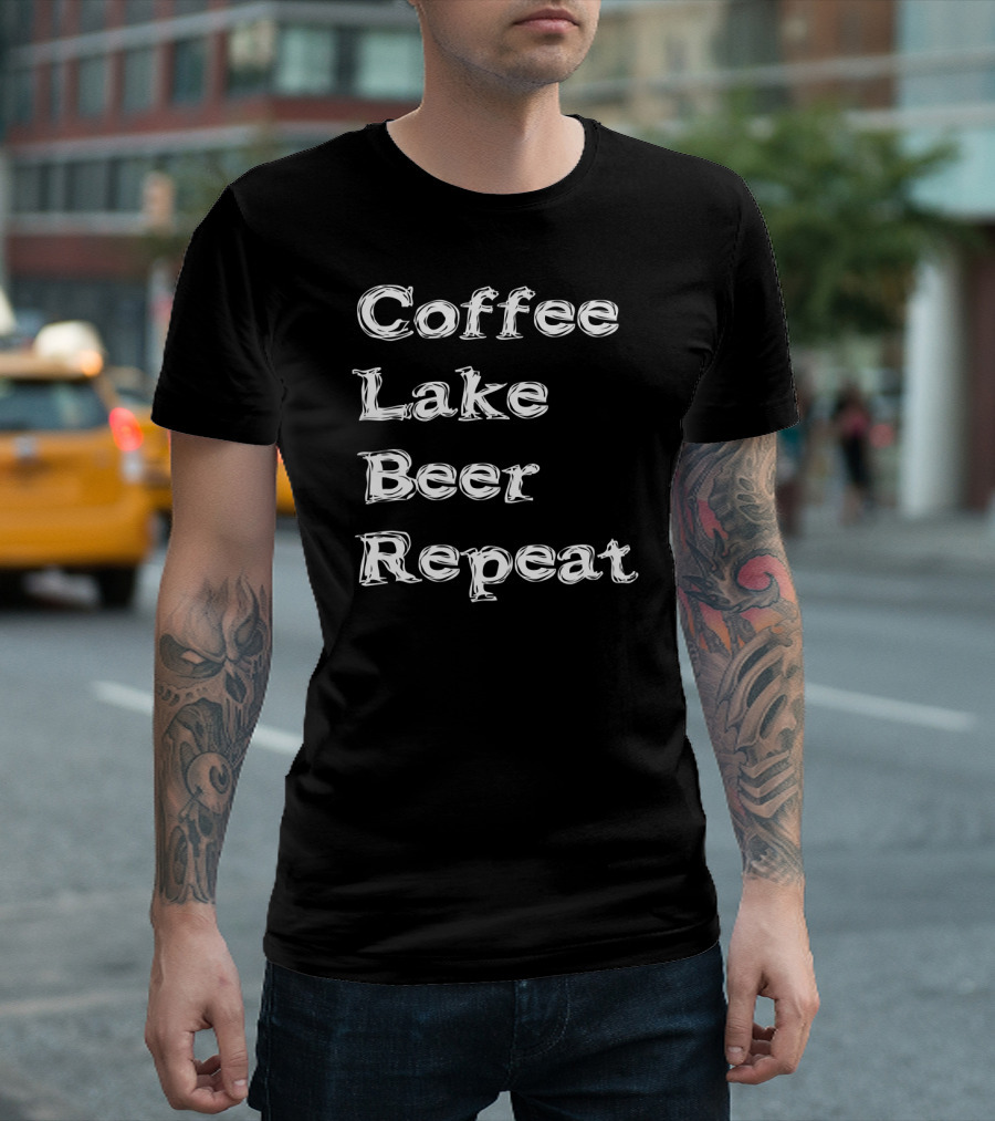 Coffee Lake Beer Repeat Funny Cute Summ T-Shirt