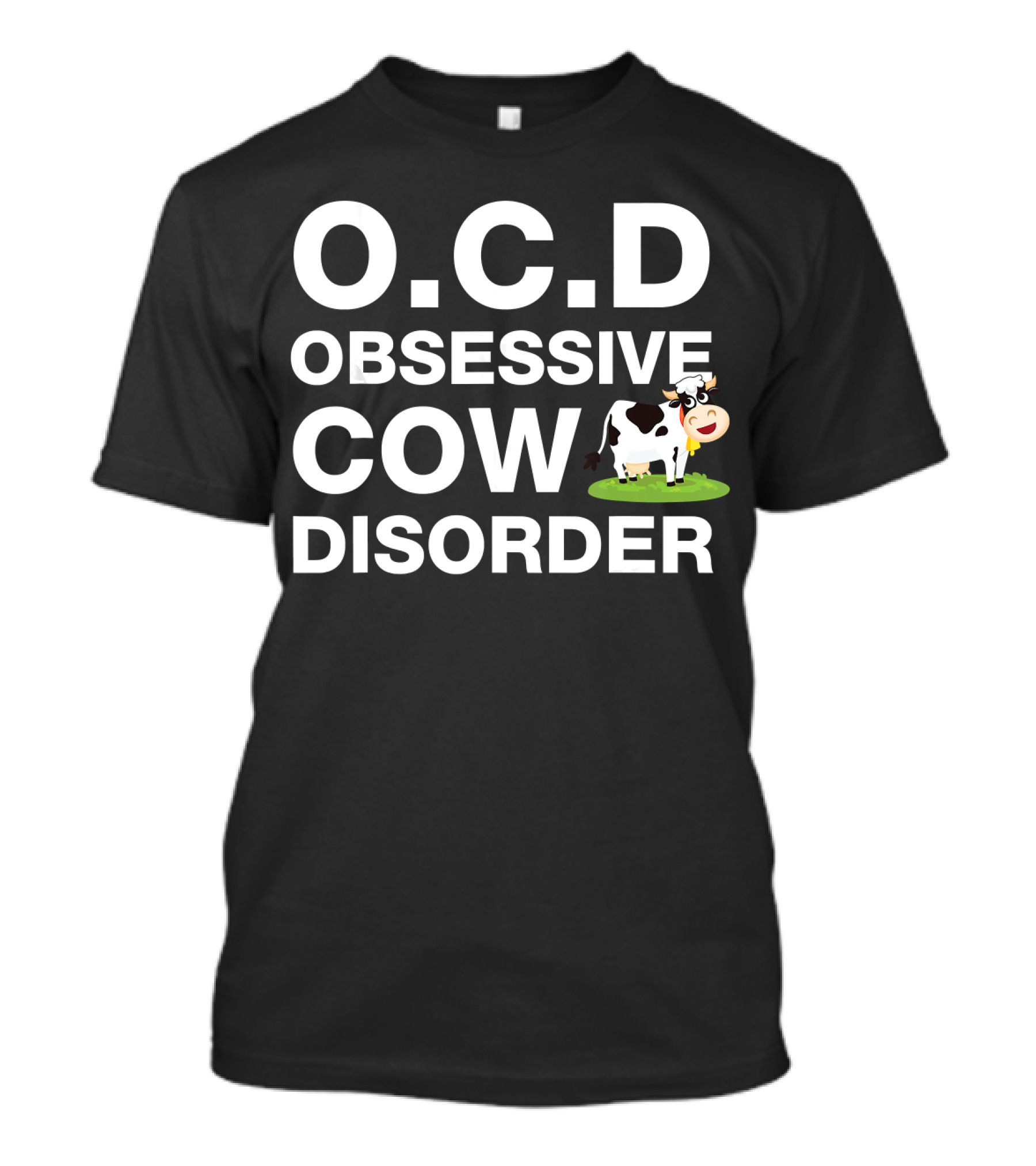 O.C.D. Obsessive Cow Disorder Cute Cartoon Cow Fun T-Shirt