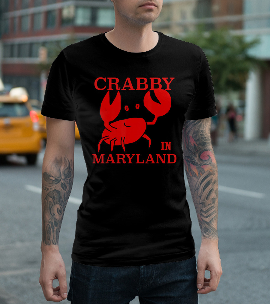 Crabby in Maryland Crab Lovers Fun Foodi T-Shirt