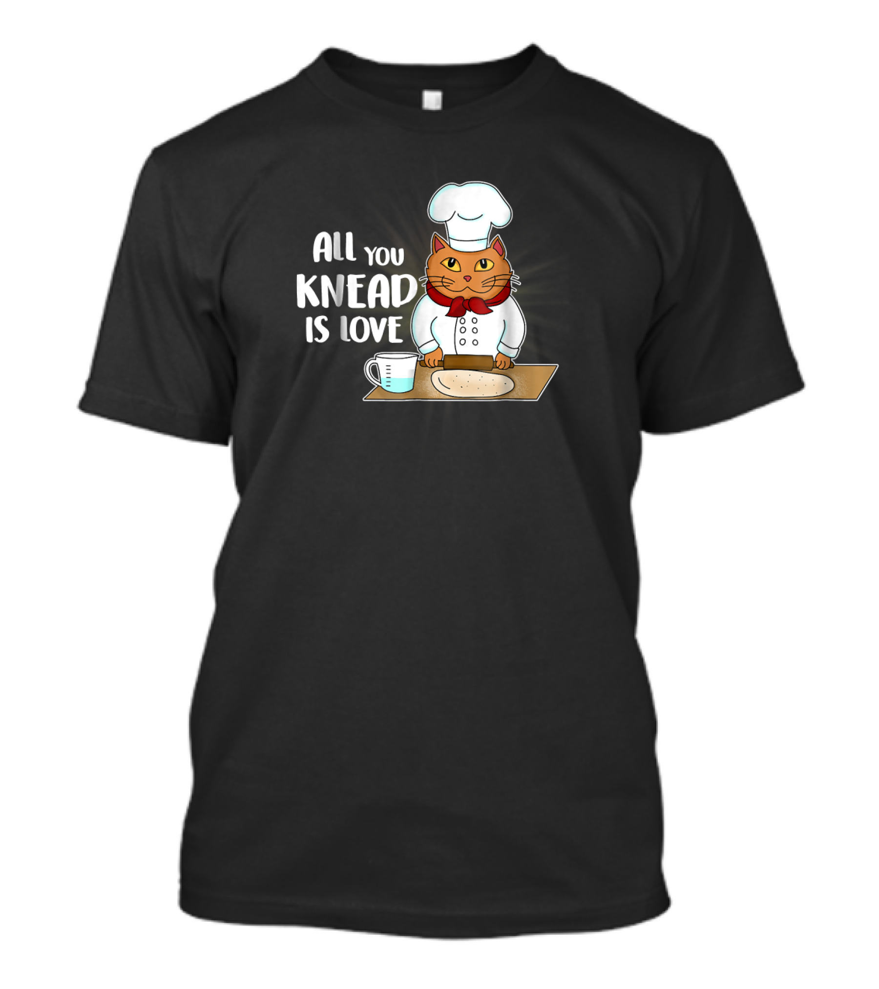 All You Knead Is Love Cute Cat Chef Cooking T-Shirt