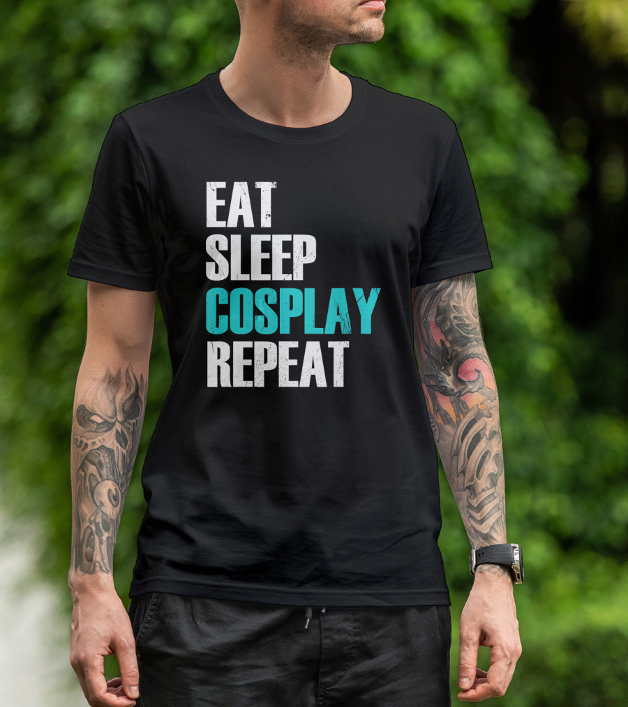 Eat Sleep Cosplay Repeat Cool Comic Conv T-Shirt