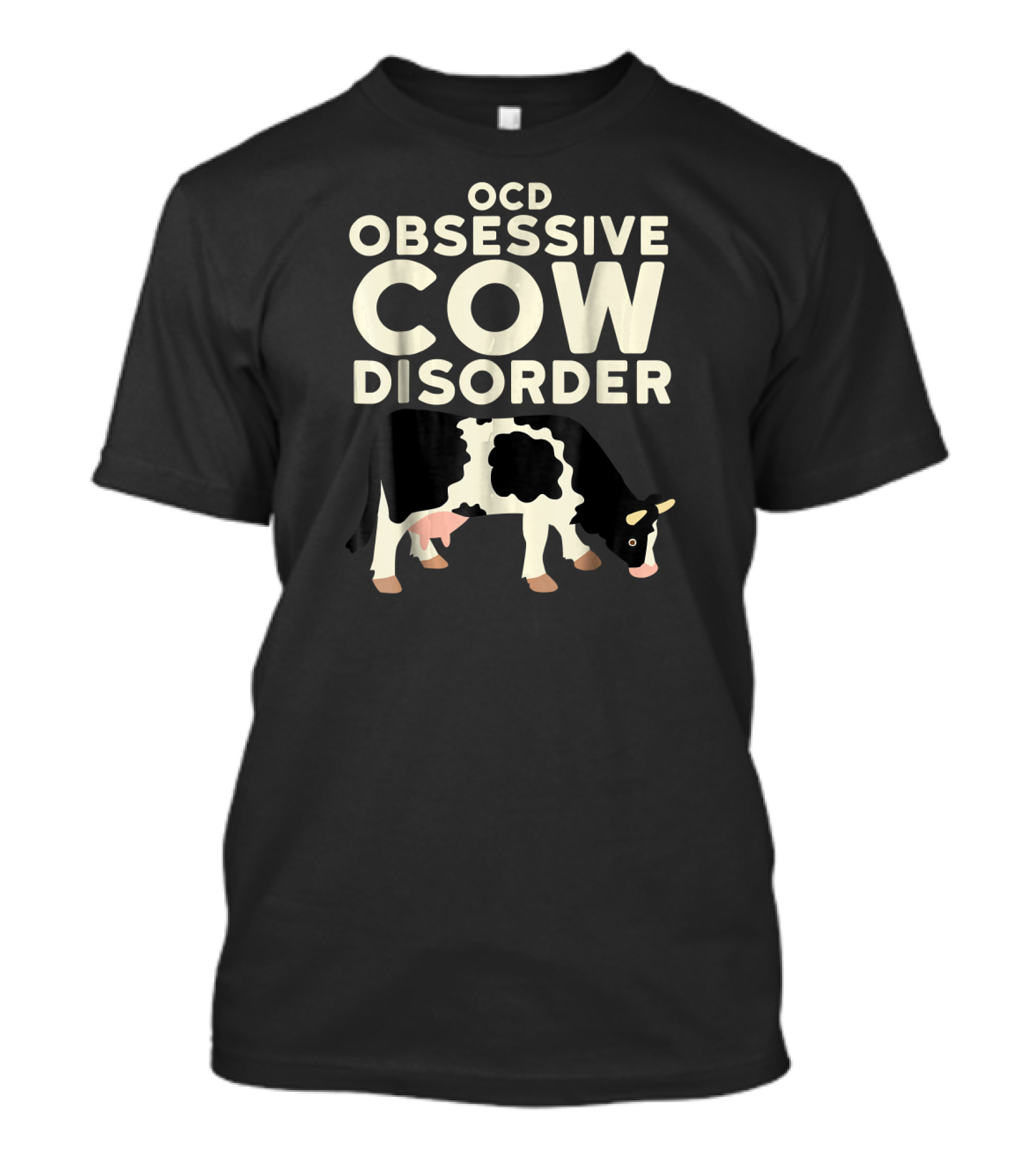 OCD Obsessive Cow Disorder Funny Cow T-Shirt