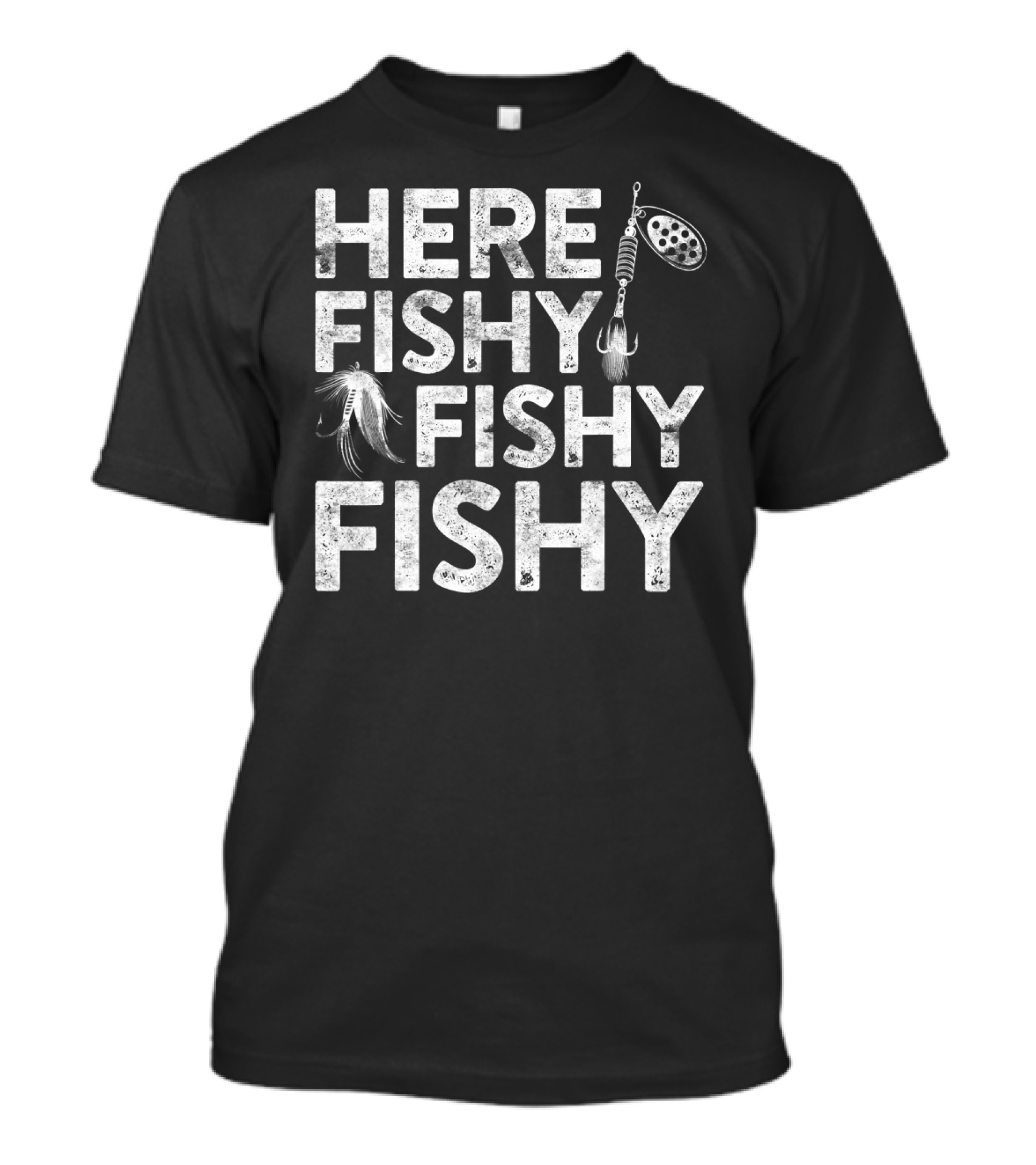 Here Fishy Fishy Fishy Fisherman Fishing Lures T-Shirt