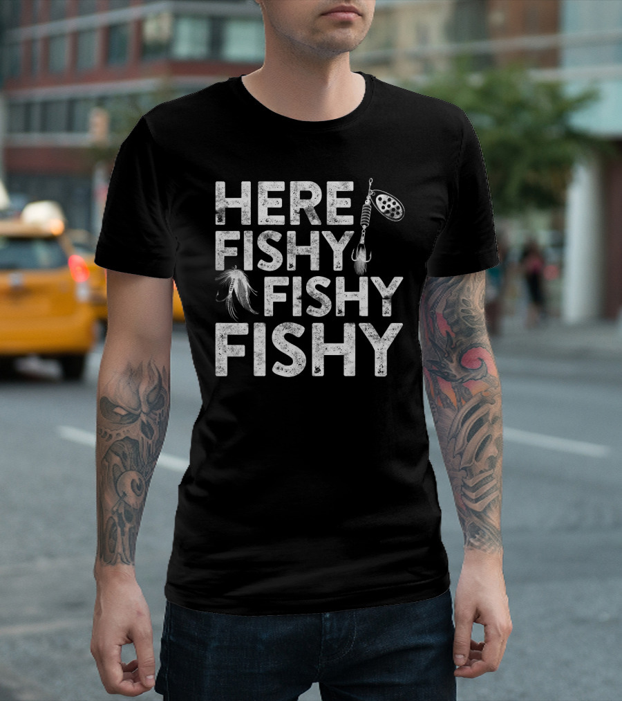Here Fishy Fishy Fishy Fisherman Fishing Lures T-Shirt