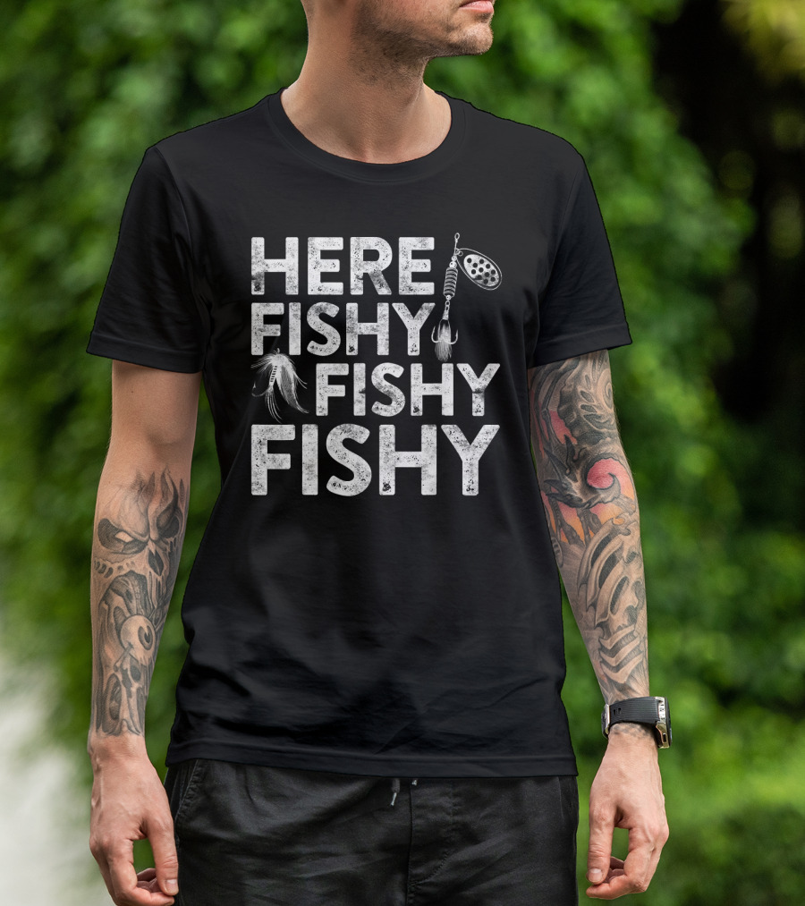 Here Fishy Fishy Fishy Fisherman Fishing Lures T-Shirt
