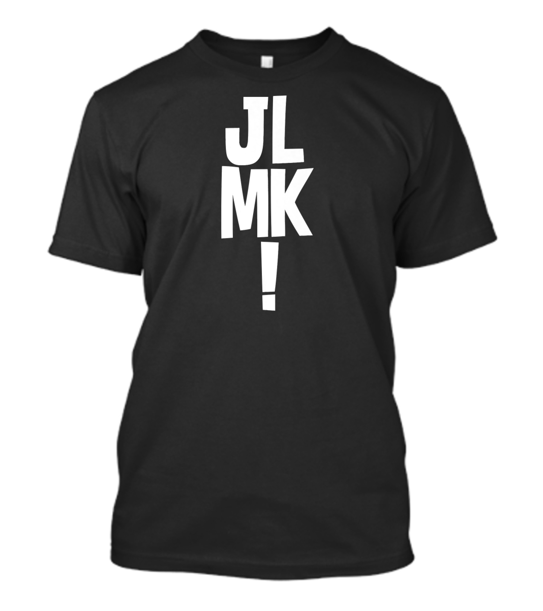 JLMK Just Let Me Know Graphic Text T-Shirt
