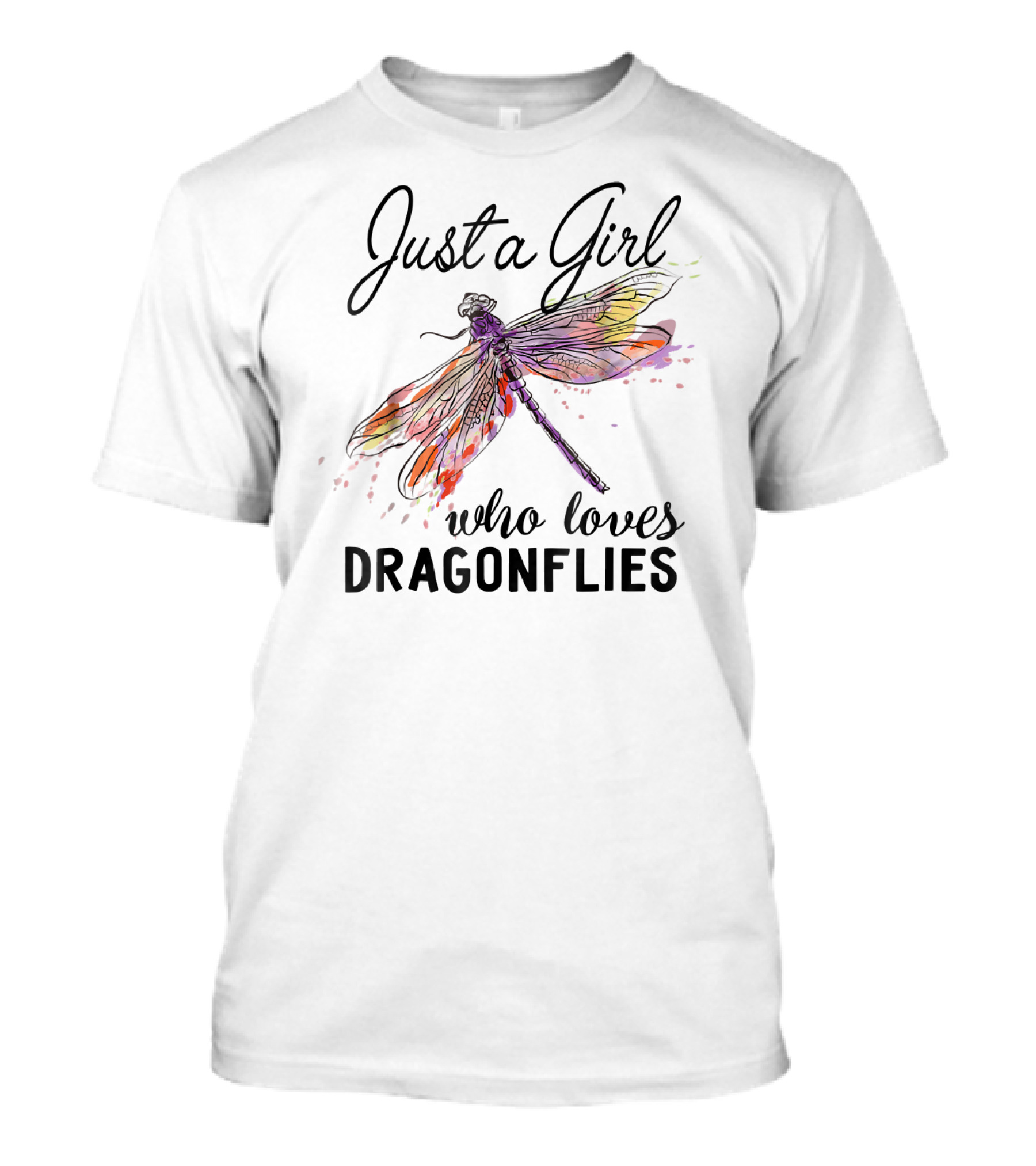 Just A Girl Who Loves Dragonflies Ent Vibrant Watercolor Dragonfly T-Shirt