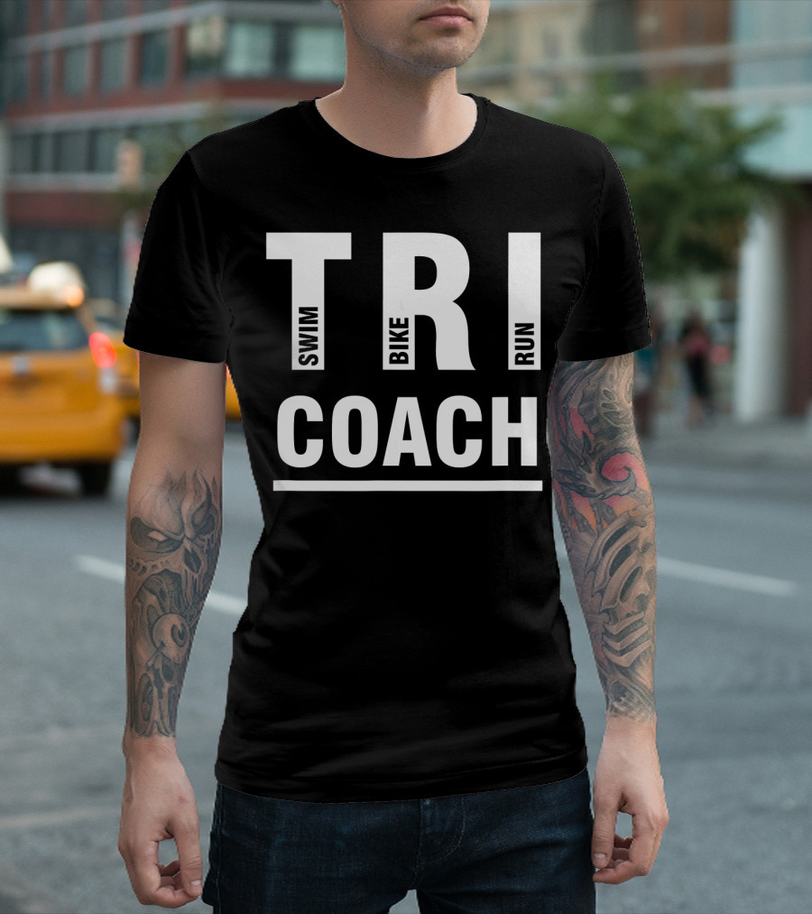 Swim Bike Run TRI Coach T-Shirt