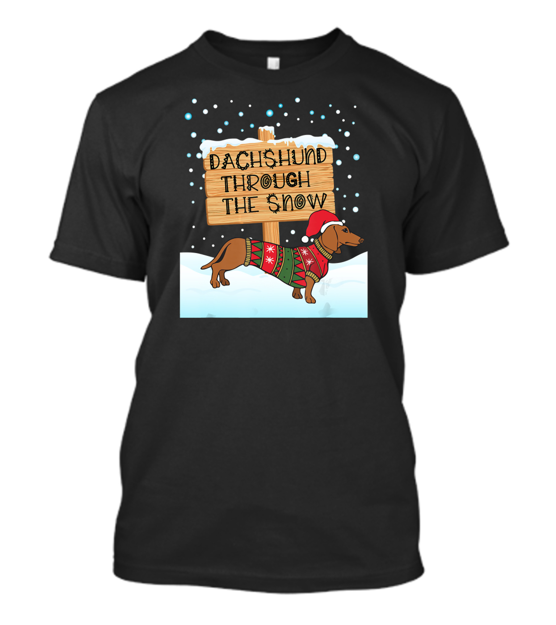 Dachshund Through The Snow Festive Dog With Santa Hat T-Shirt