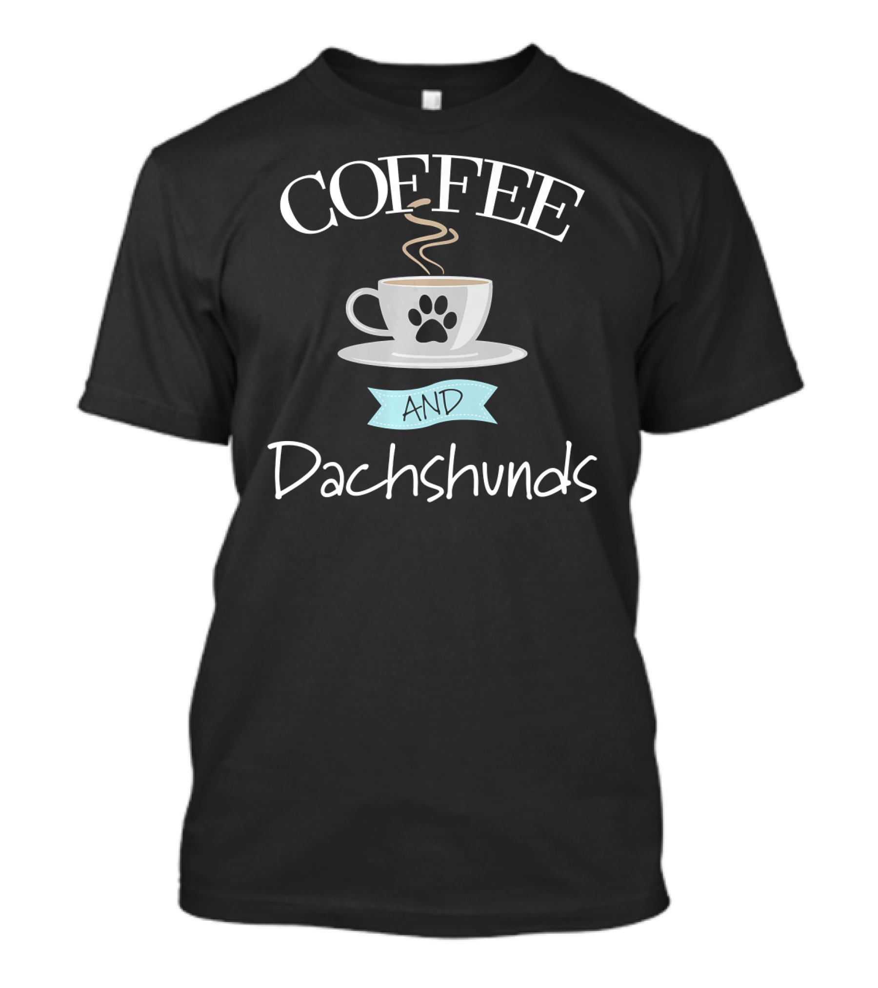 Coffee And Dachshunds Paw Print Cup T-Shirt