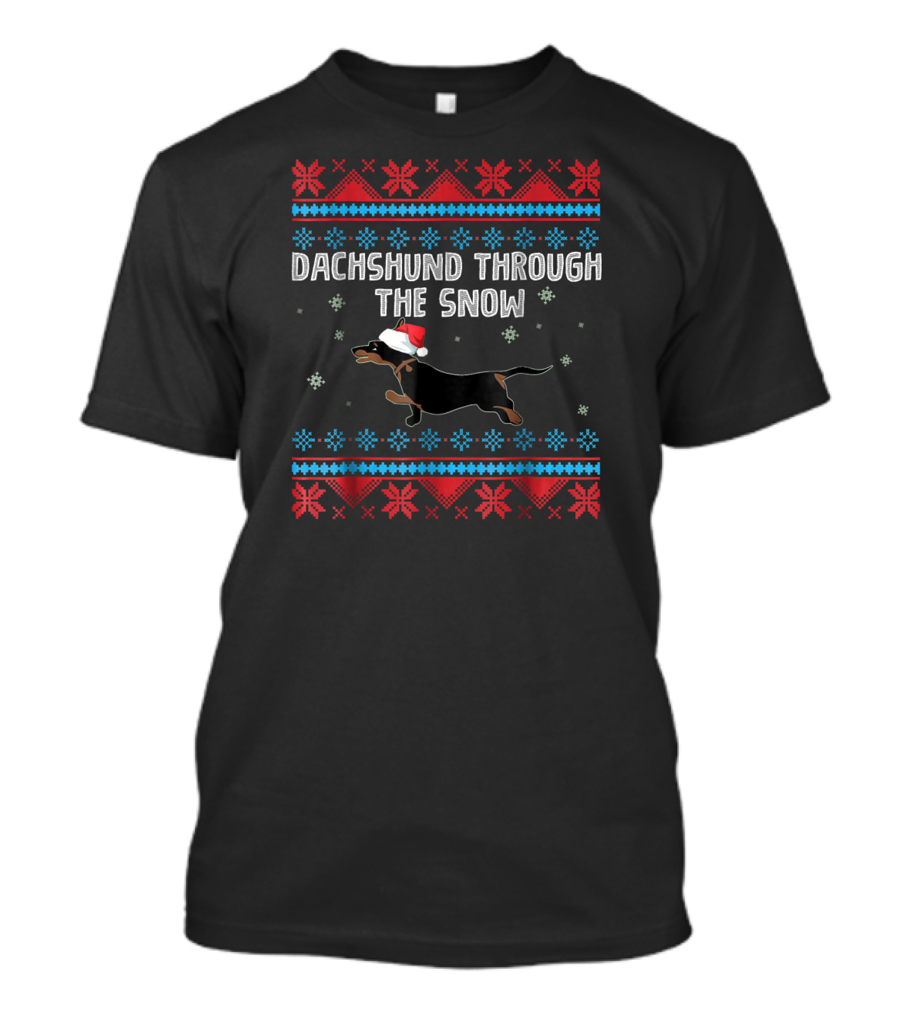 Dachshund Through The Snow Funny Ugly Christmas T-Shirt
