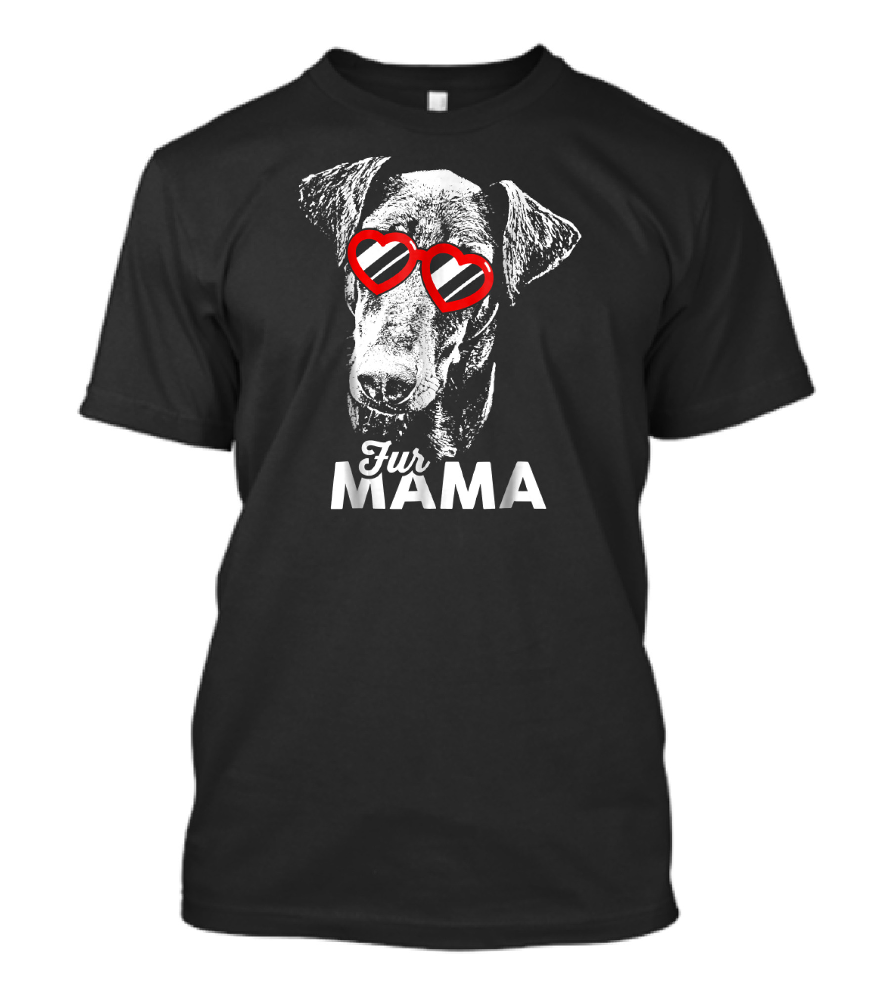 Fur Mama Heart Sunglasses Doberman T-Shirt