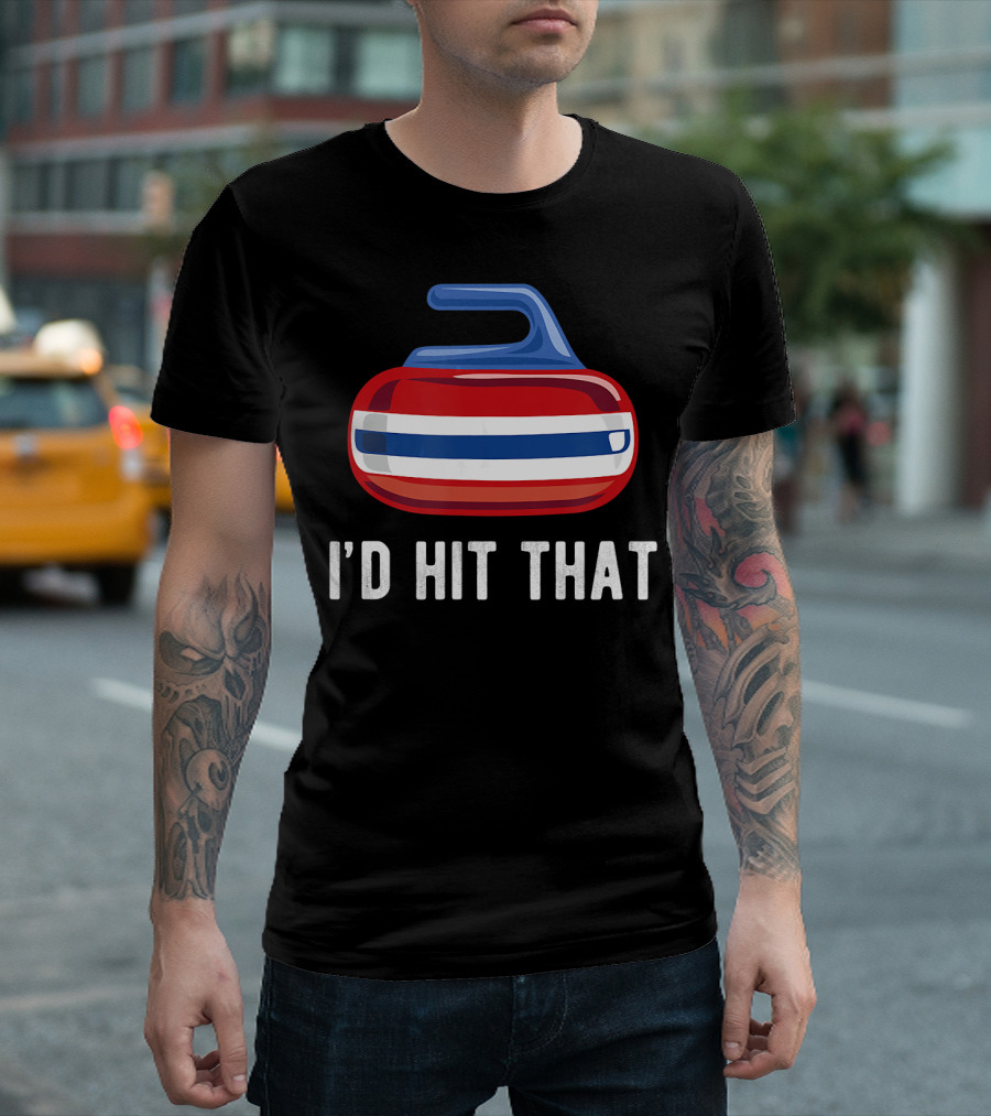 I'd Hit That Curling Stone Humor T-Shirt