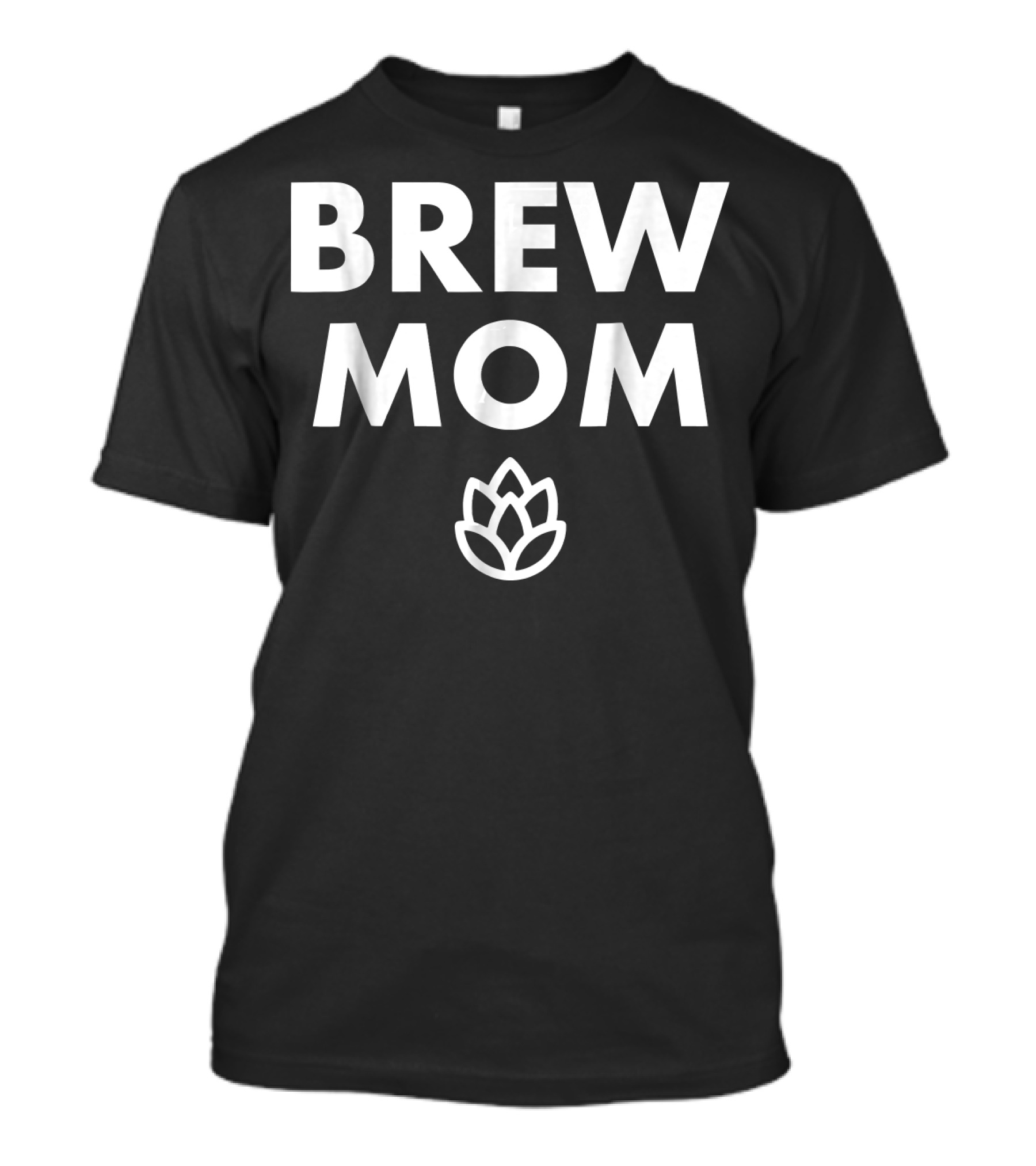 BREW MOM Funny Matching Craft Brew T-Shirt