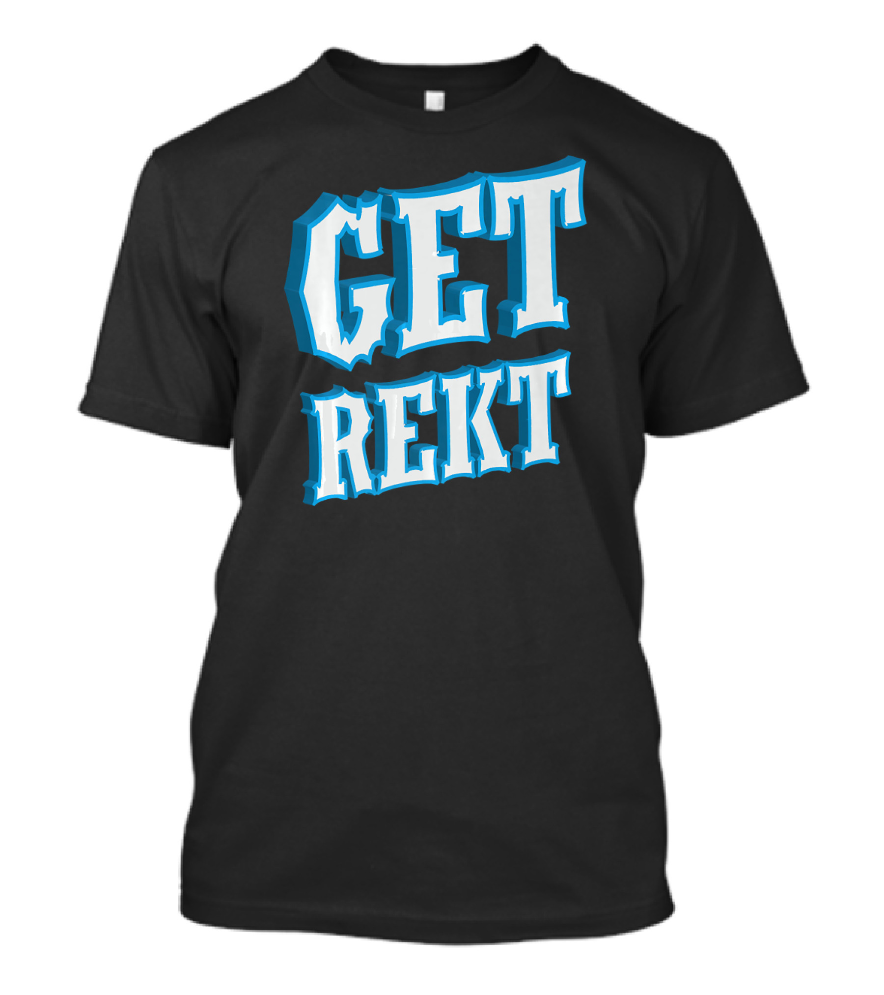 Get Rekt Meme M8 Cool Gaming Game Get Rekt T-Shirt