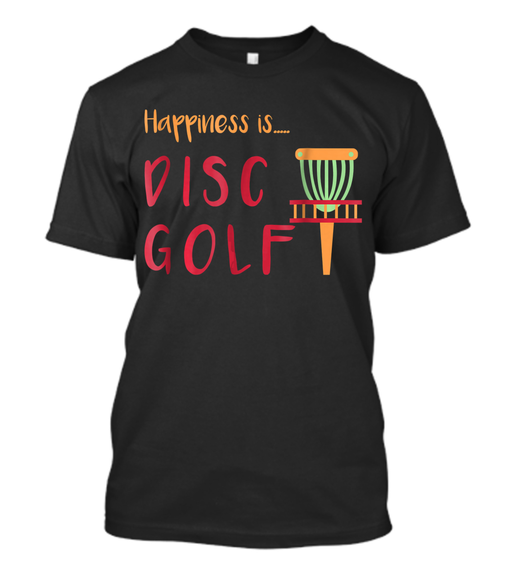 Happiness Is Disc Golf Basket Frisbee T-Shirt