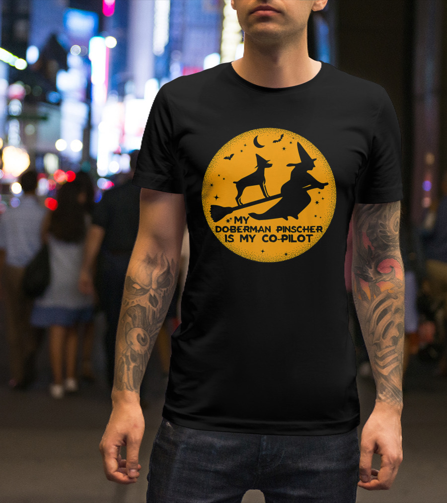 My Doberman Pinscher Is My Co Pilot Witch Halloween Broom Silhouette Moon Bats T-Shirt