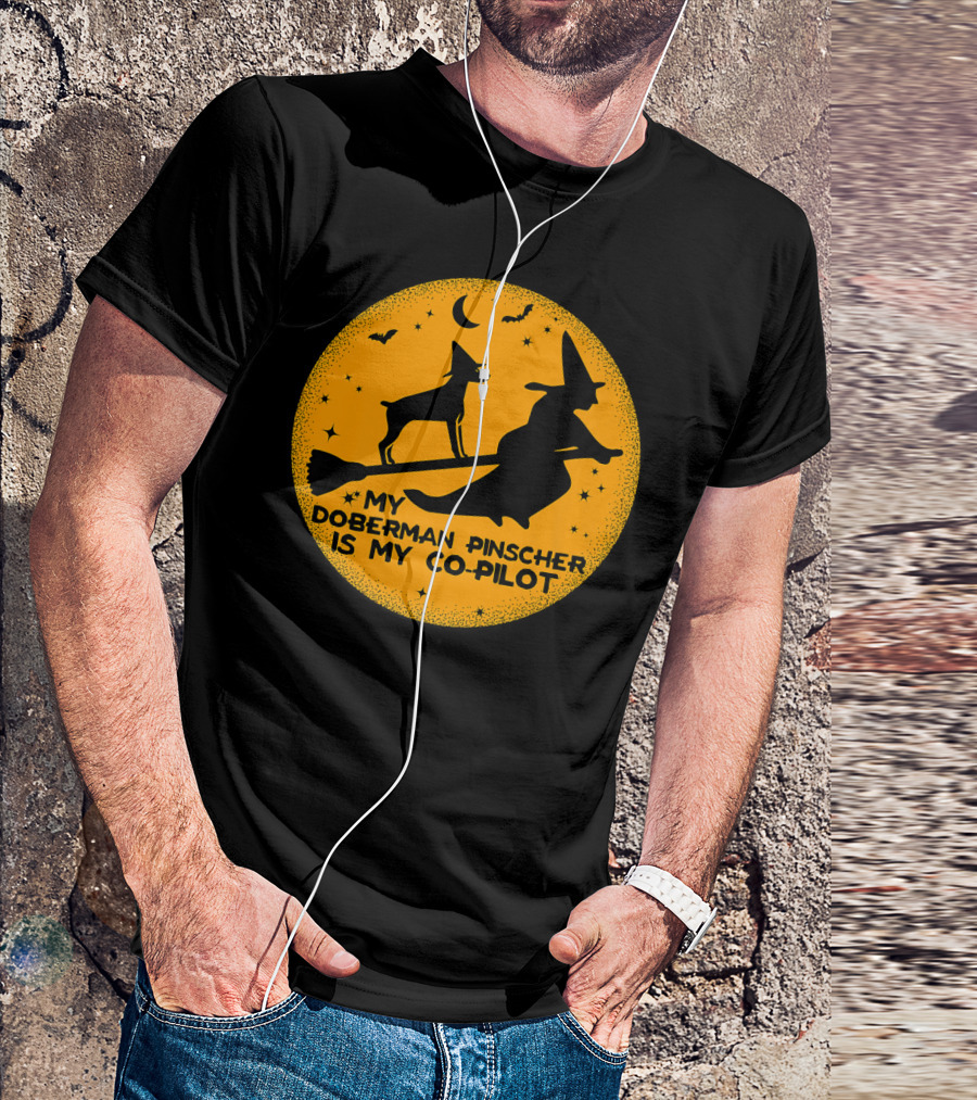 My Doberman Pinscher Is My Co Pilot Witch Halloween Broom Silhouette Moon Bats T-Shirt
