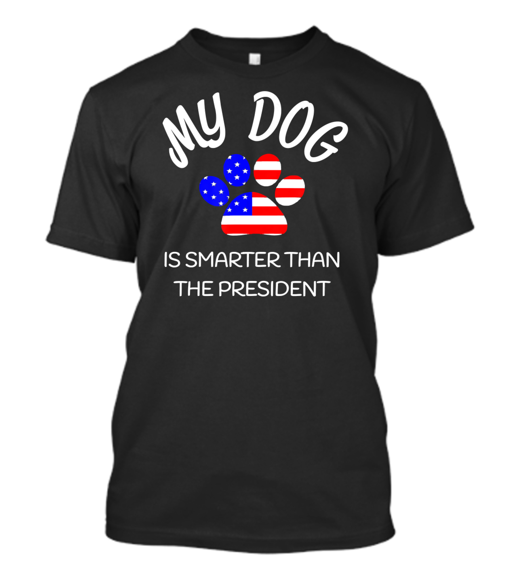 My Dog Is Smarter Than The President USA Flag Paw Prints T-Shirt