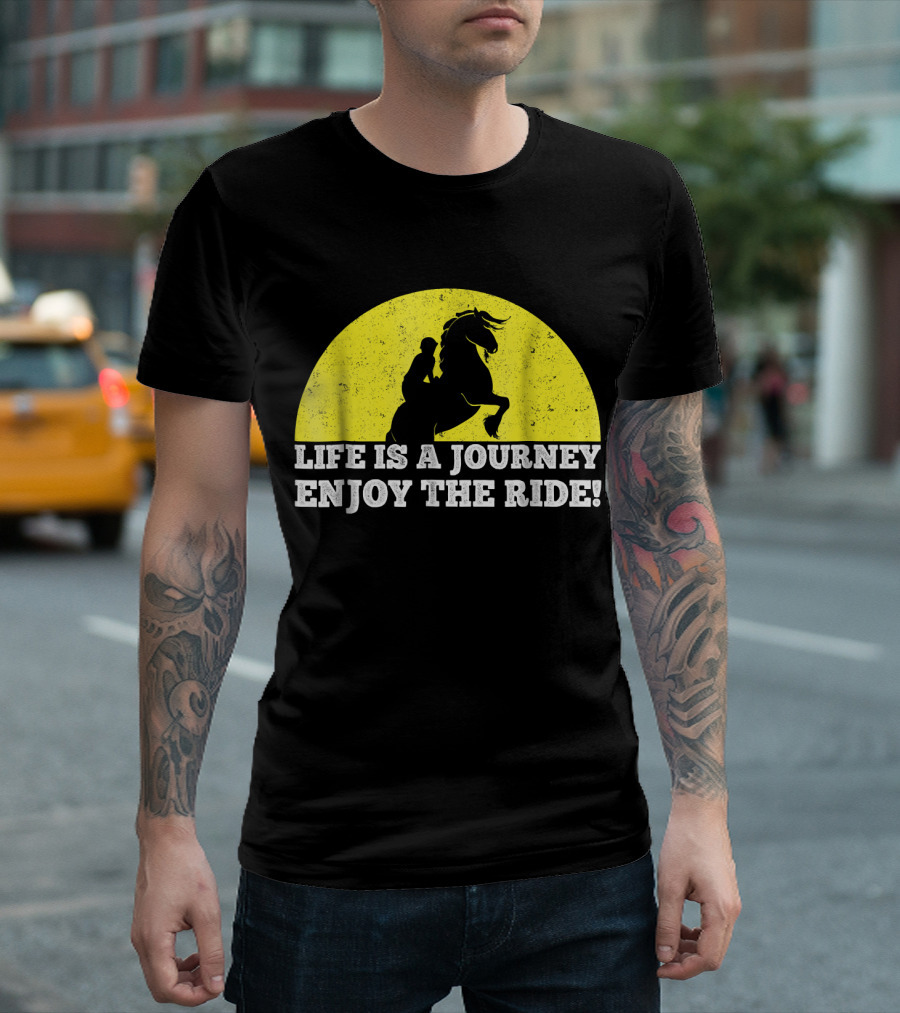 Life Is A Journey Enjoy The Ride Horse Silhouette In Front Of Yellow Circle T-Shirt