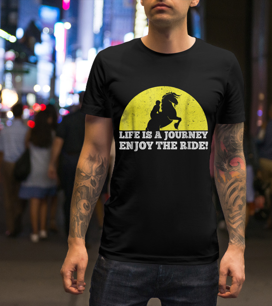 Life Is A Journey Enjoy The Ride Horse Silhouette In Front Of Yellow Circle T-Shirt
