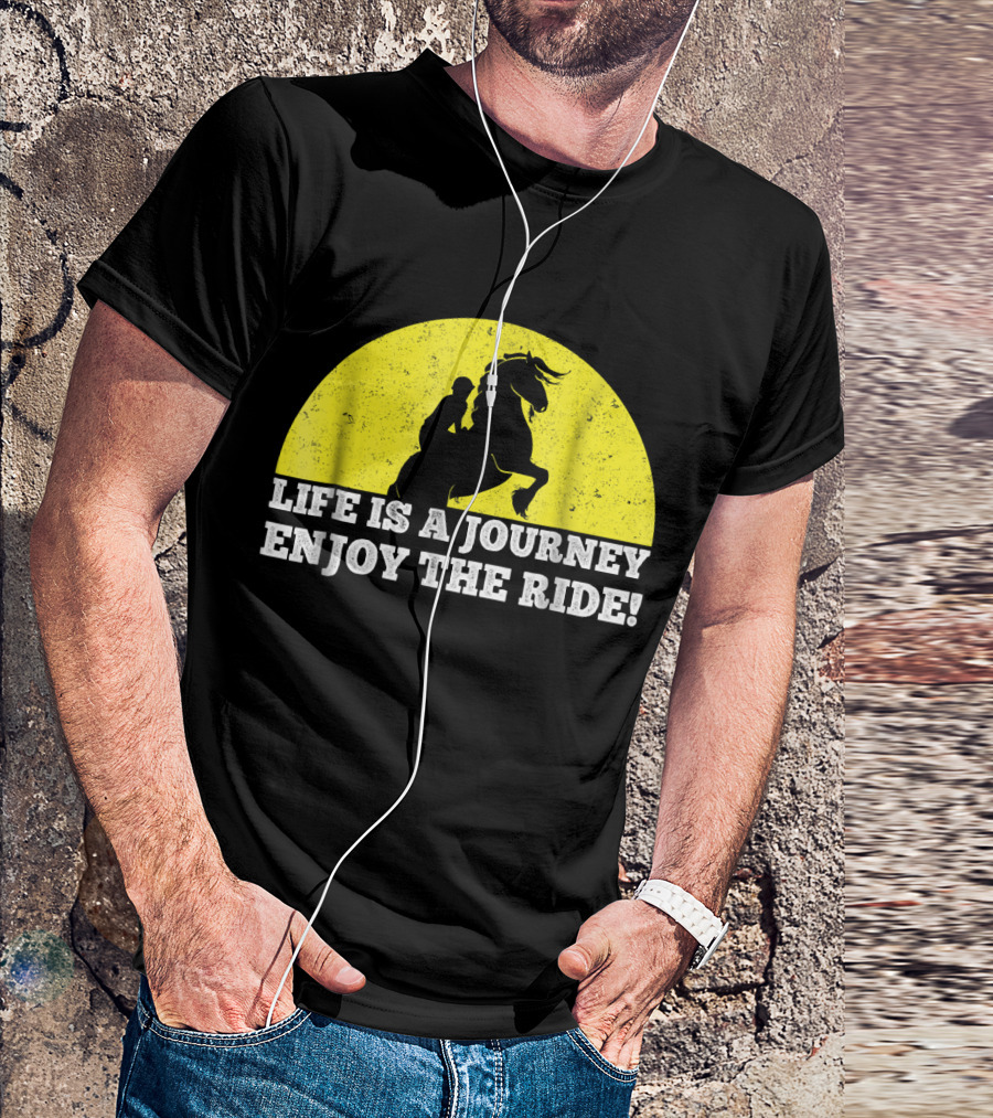 Life Is A Journey Enjoy The Ride Horse Silhouette In Front Of Yellow Circle T-Shirt