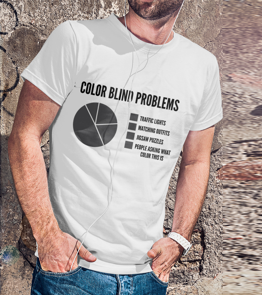 Color Blind Problems Traffic Lights Matching Outfits Jigsaw Puzzles Pie Chart T-Shirt