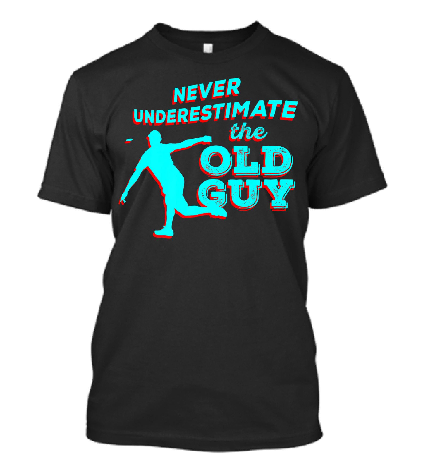 Never Underestimate The Old Guy Disc Golf T-Shirt