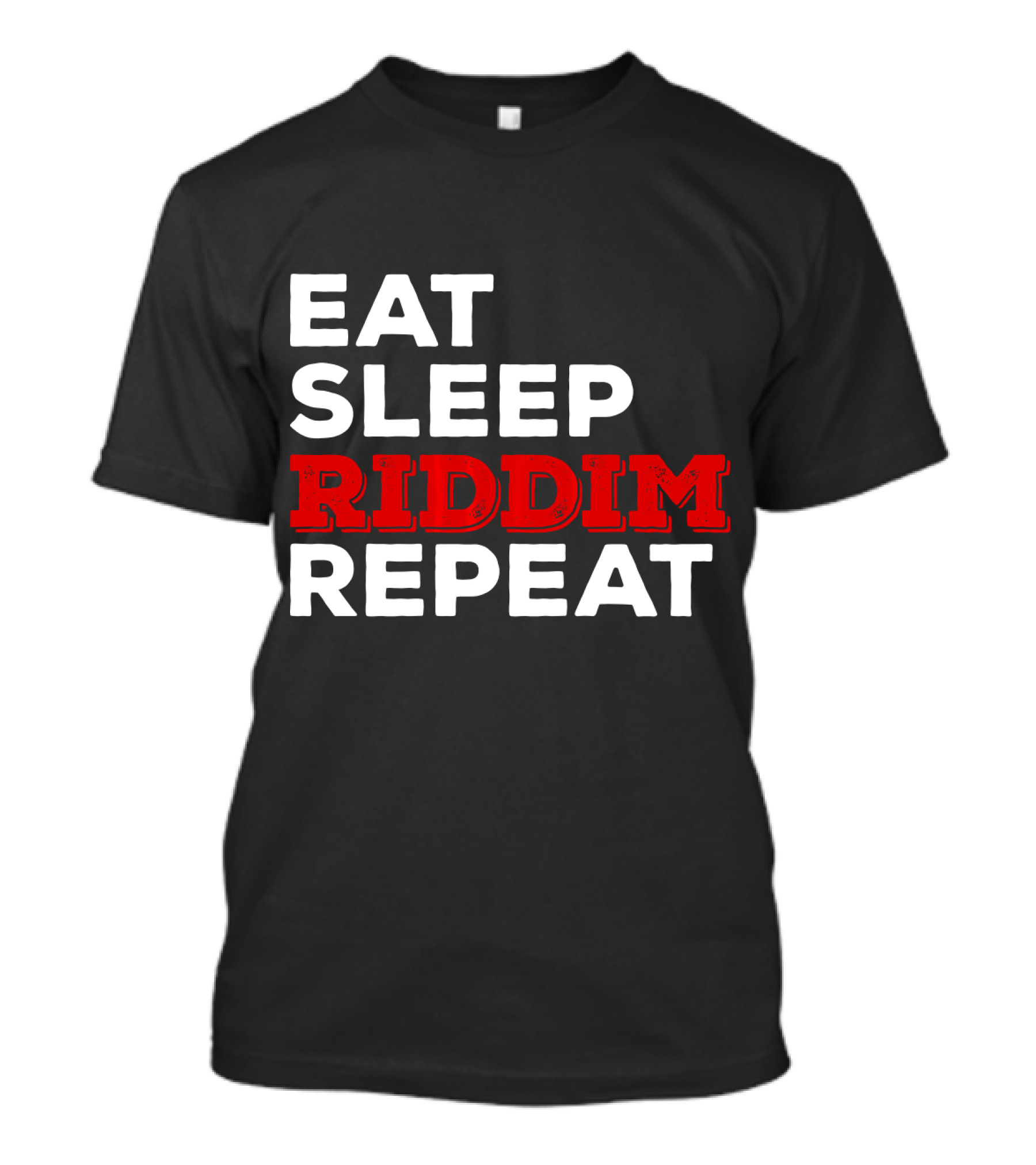 Eat Sleep Riddim Repeat Dubstep Rave Festival Concert T-Shirt