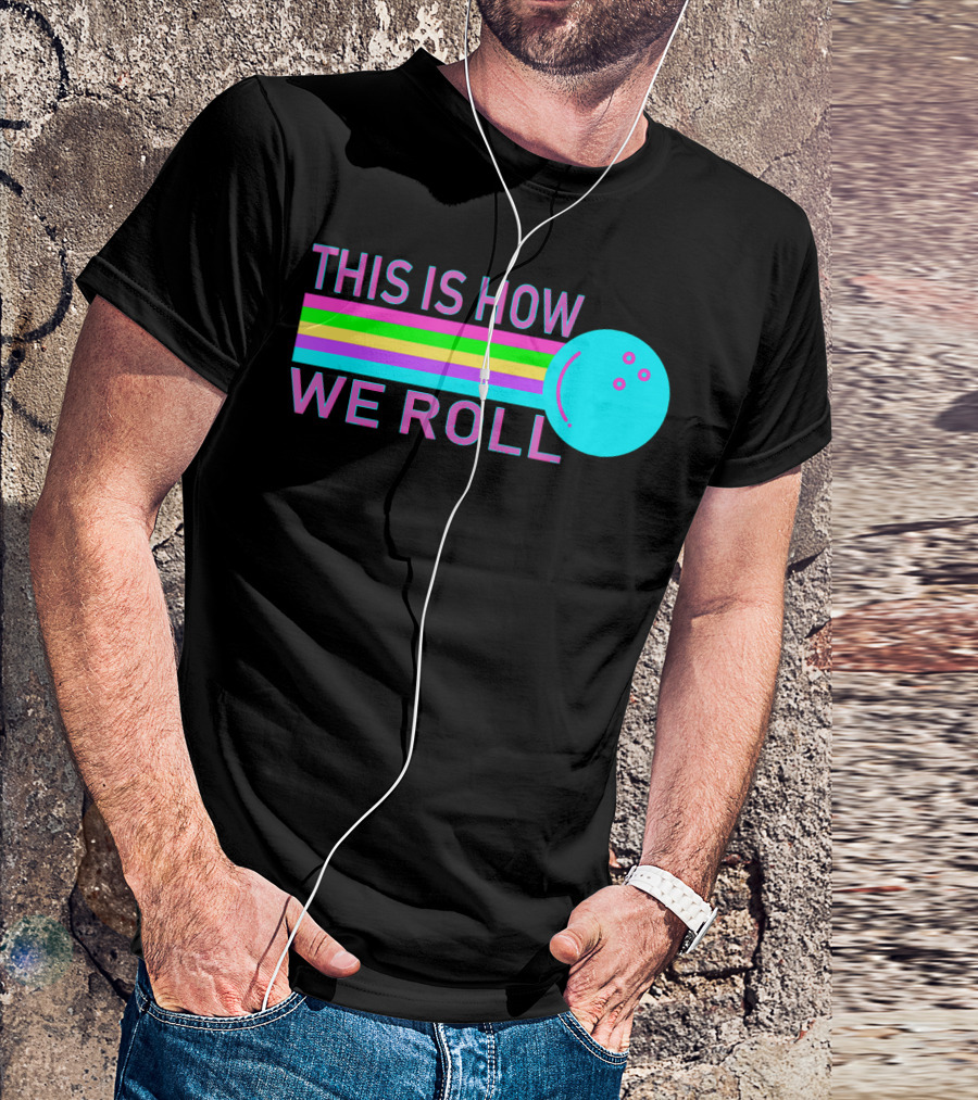 This Is How We Roll Vintage Classic Bowling Retro Bowling Ball Stripes T-Shirt