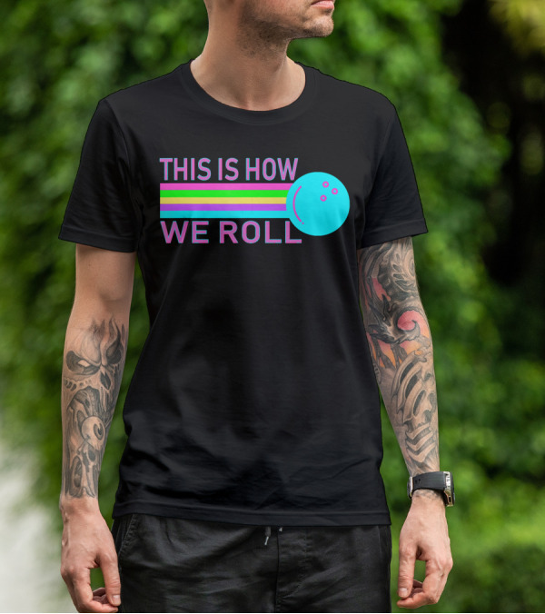 This Is How We Roll Vintage Classic Bowling Retro Bowling Ball Stripes T-Shirt