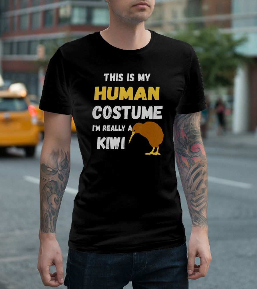 This Is My Human Costume I'm Really A Kiwi Bird T-Shirt