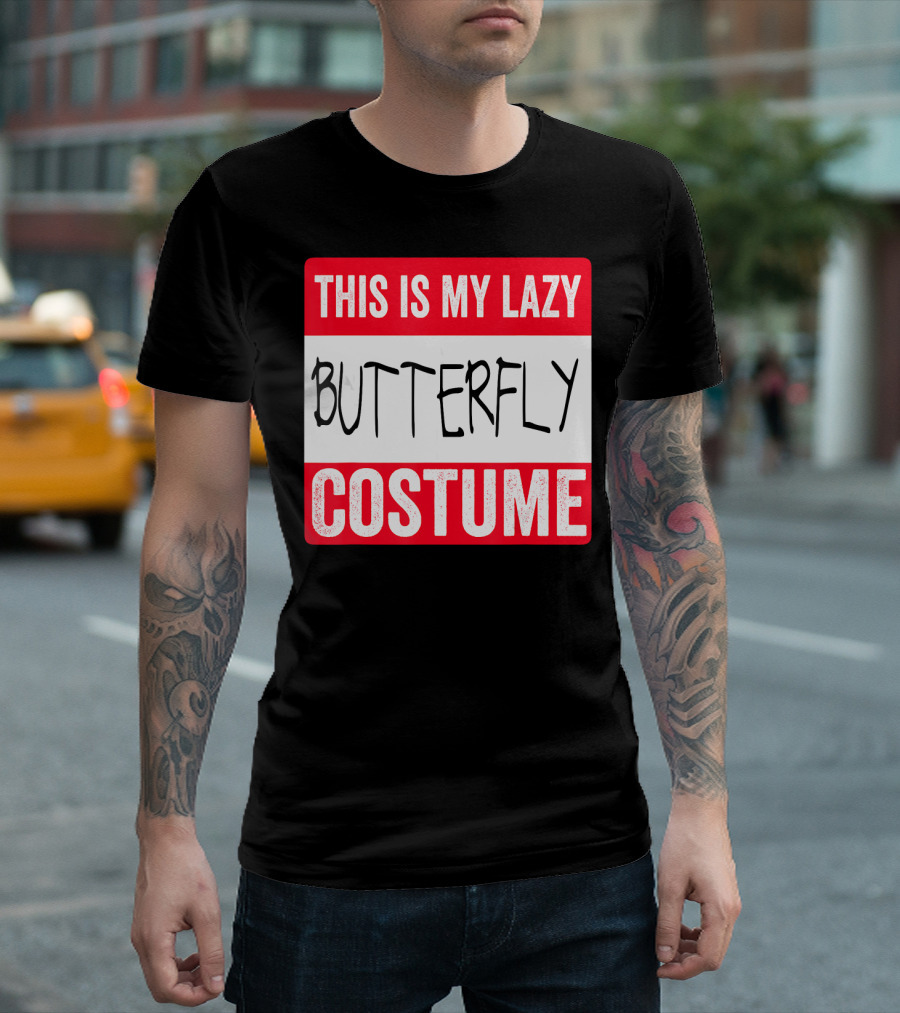 This Is My Lazy Butterfly Costume T-Shirt