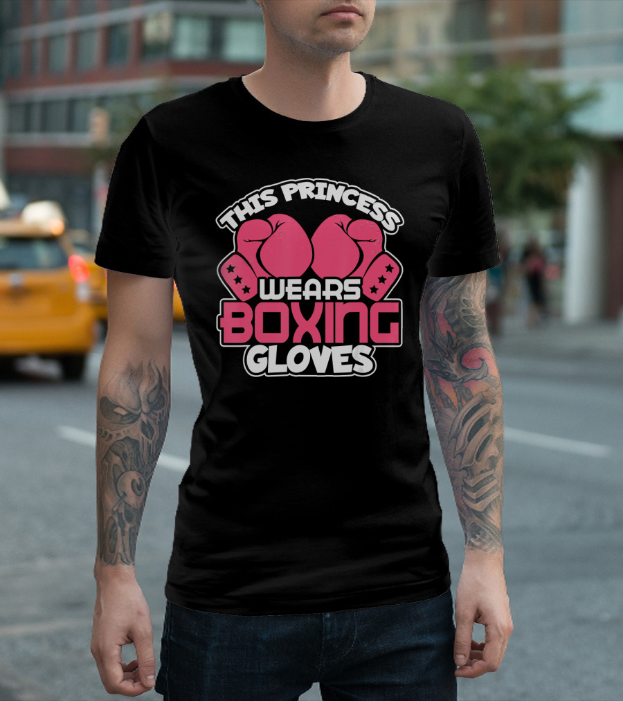 This Princess Wears Boxing Gloves Pink Boxing Gloves Stars T-Shirt