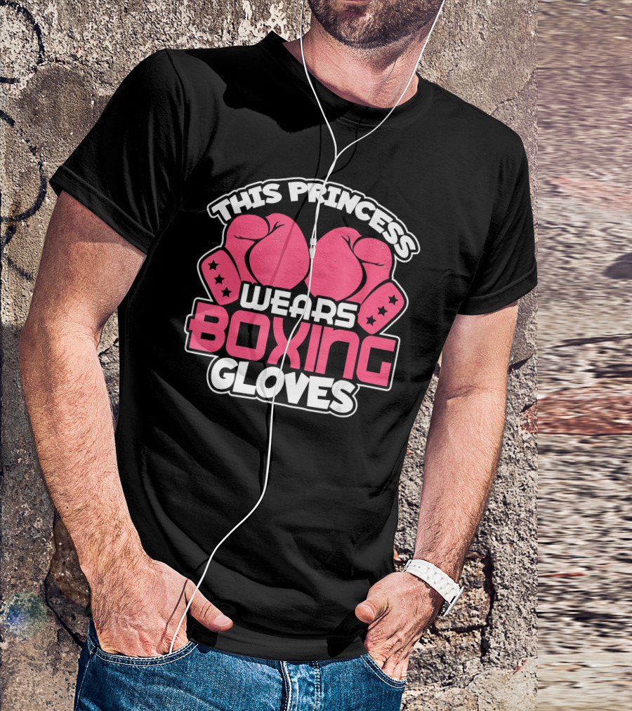 This Princess Wears Boxing Gloves Pink Boxing Gloves Stars T-Shirt