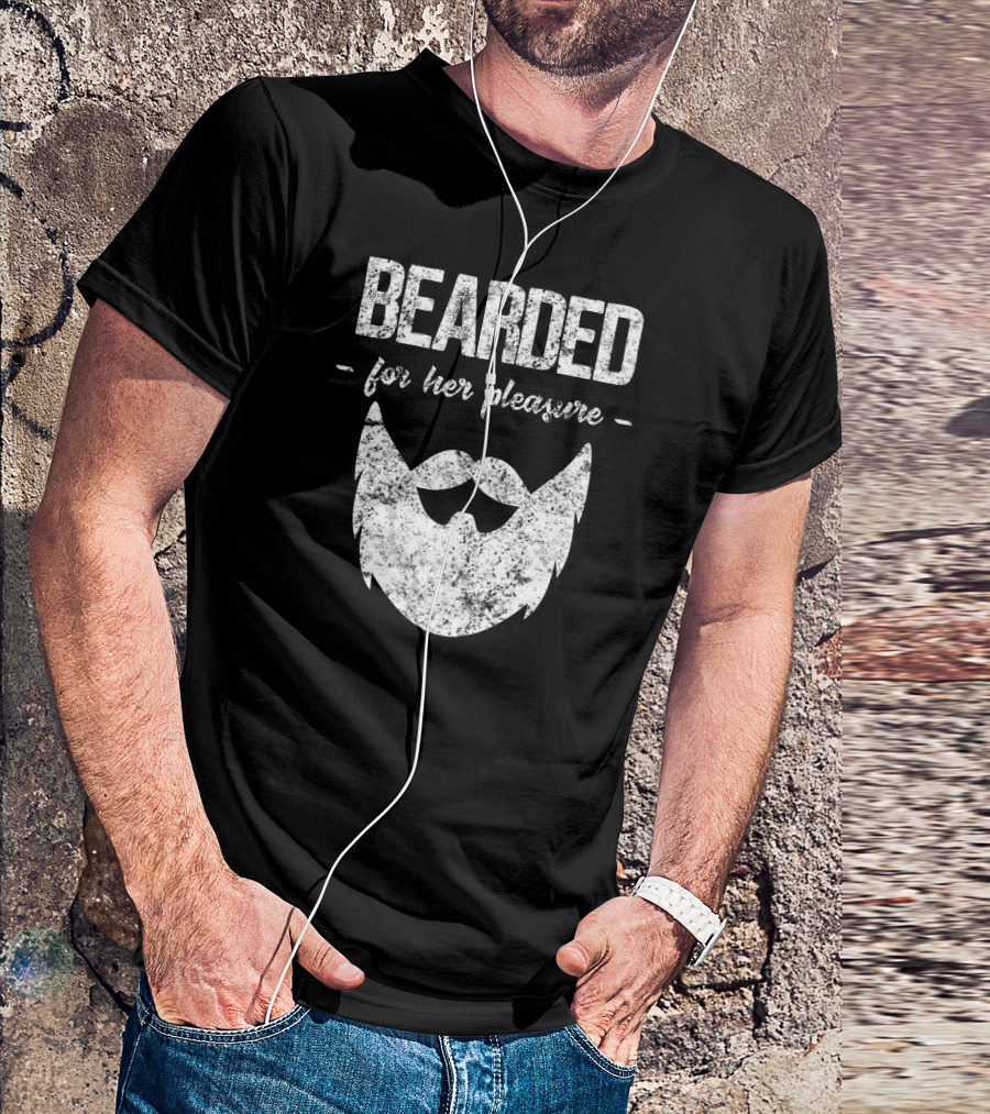 Bearded For Her Pleasure Vintage Style Humor T-Shirt