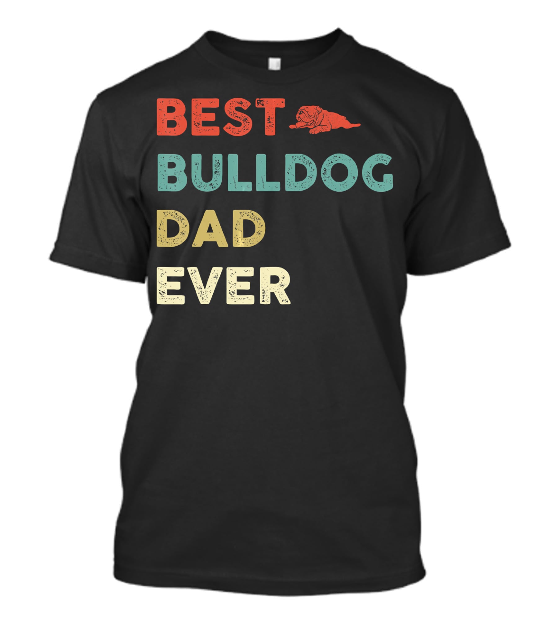 Best Bulldog Dad Ever Vintage Bulldog T-Shirt