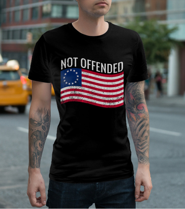 Not Offended Vintage Betsy Ross American Flag T-Shirt