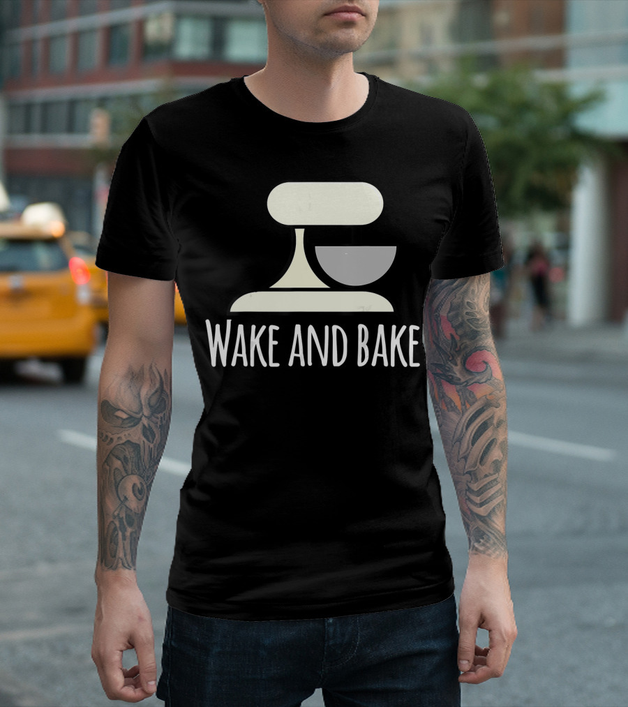 Wake and Bake Crazy Baking Lady Mixi with Mixer T-Shirt