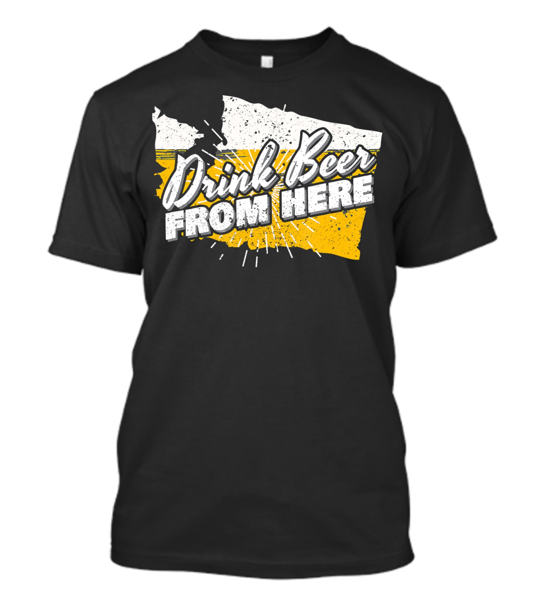 Washington State Drink Beer From Here Birthday T-Shirt