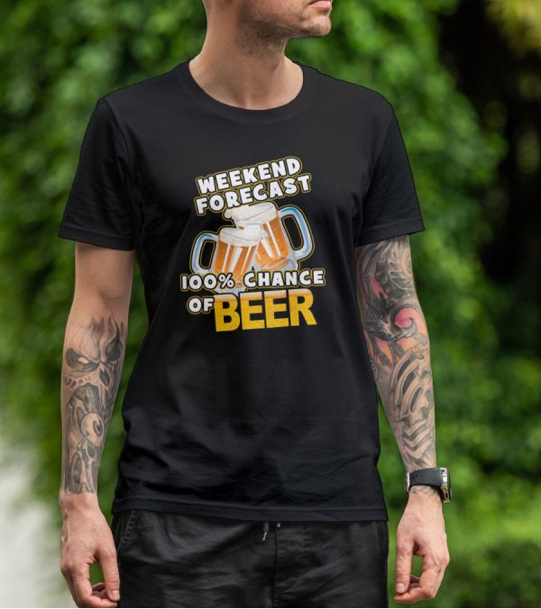 Weekend Forecast 100% Chance Of Beer Two Mugs T-Shirt