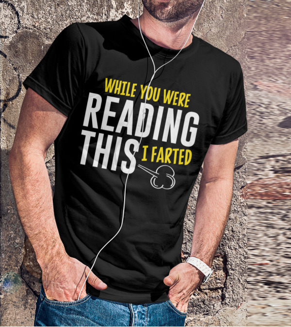While You Were Reading This I Farted Comic Cloud T-Shirt