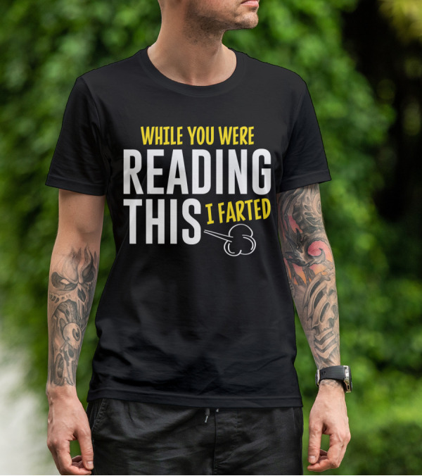While You Were Reading This I Farted Comic Cloud T-Shirt