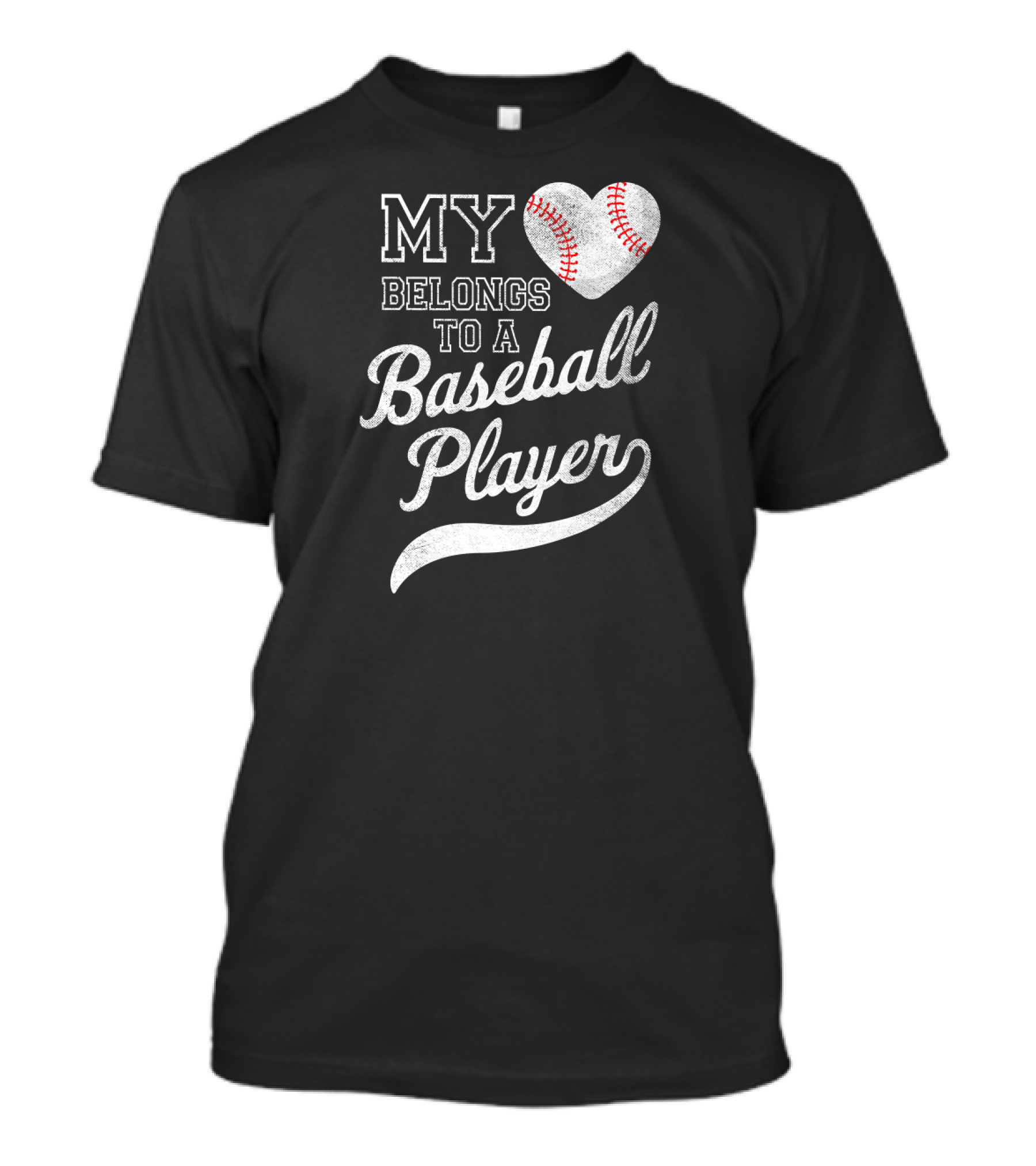My Heart Belongs To A Baseball Player T-Shirt