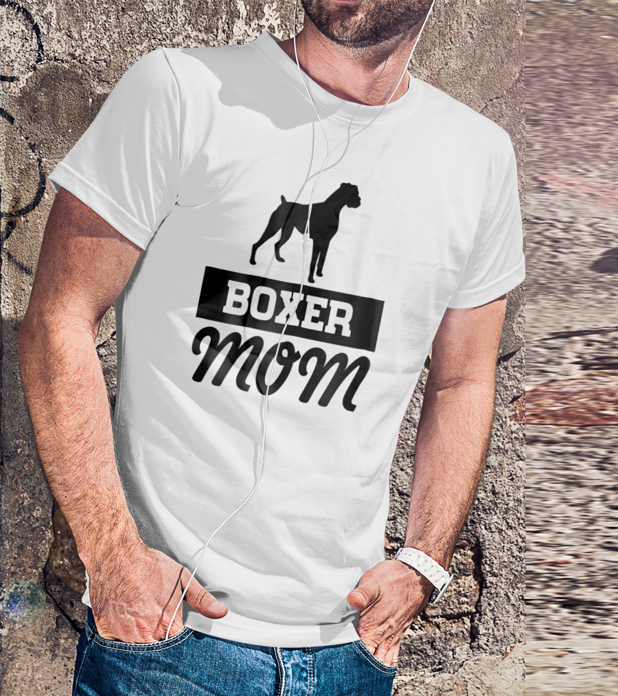 Boxer Mom Dog Mom T-Shirt